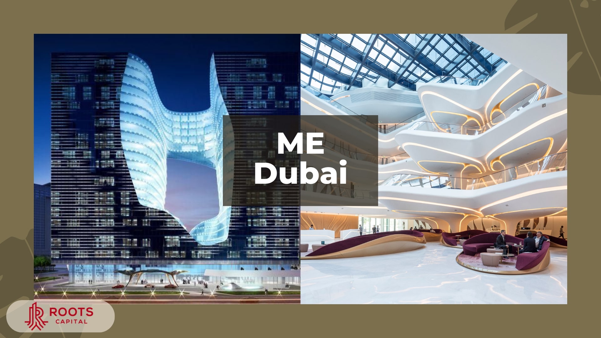 هتلME Dubai  و سکونت در دبی با روتس کپیتال